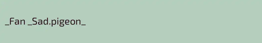 _Fan _Sad.pigeon_